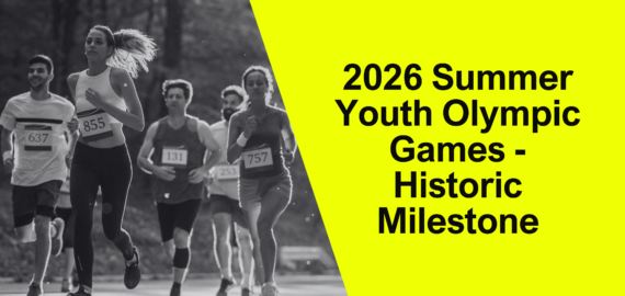 2026 Summer Youth Olympic Games: Historic Milestone