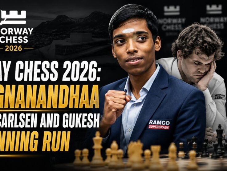 Norway Chess 2026: Praggnanandhaa Defeats Carlsen and Gukesh in Stunning Run