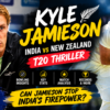 Kyle Jamieson: India Vs New Zealand T20 Thriller & Batting Stats
